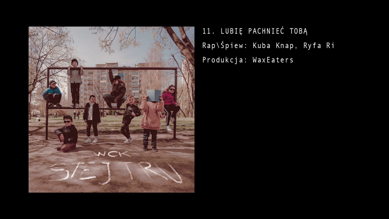 WCK - Lubię Pachnieć Tobą (prod. WaxEaters)