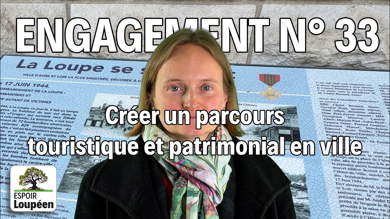 Engagement n°33 – Créer un parcours touristique et patrimonial en ville