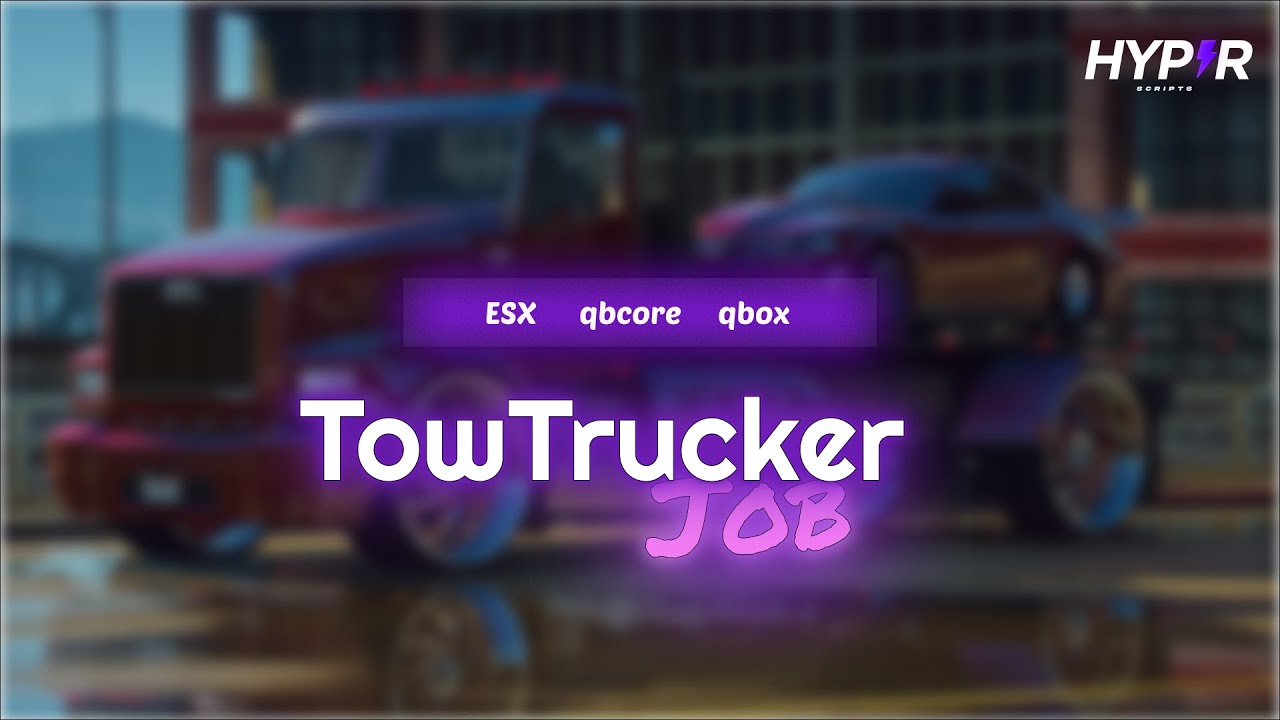 Advanced Towing Job | QBCore & ESX & QBOX