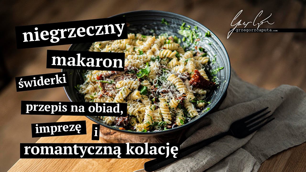 NIEGRZECZNY MAKARON ŚWIDERKI - PRZEPIS NA OBIAD, IMPREZĘ I ROMANTYCZNĄ KOLACJĘ