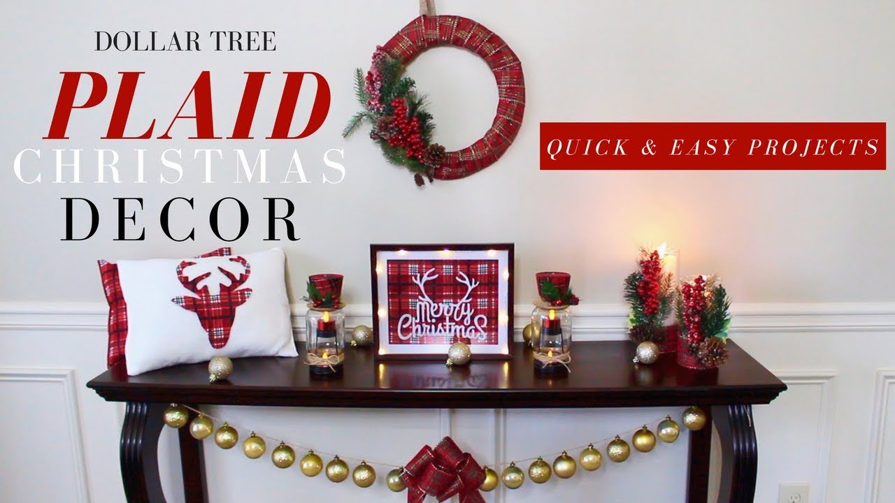 DIY PLAID CHRISTMAS DECORATIONS | DOLLAR TREE CHRISTMAS DECORATIONS