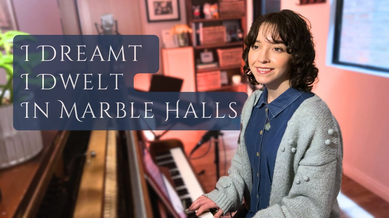 I Dreamt I Dwelt in Marble Halls