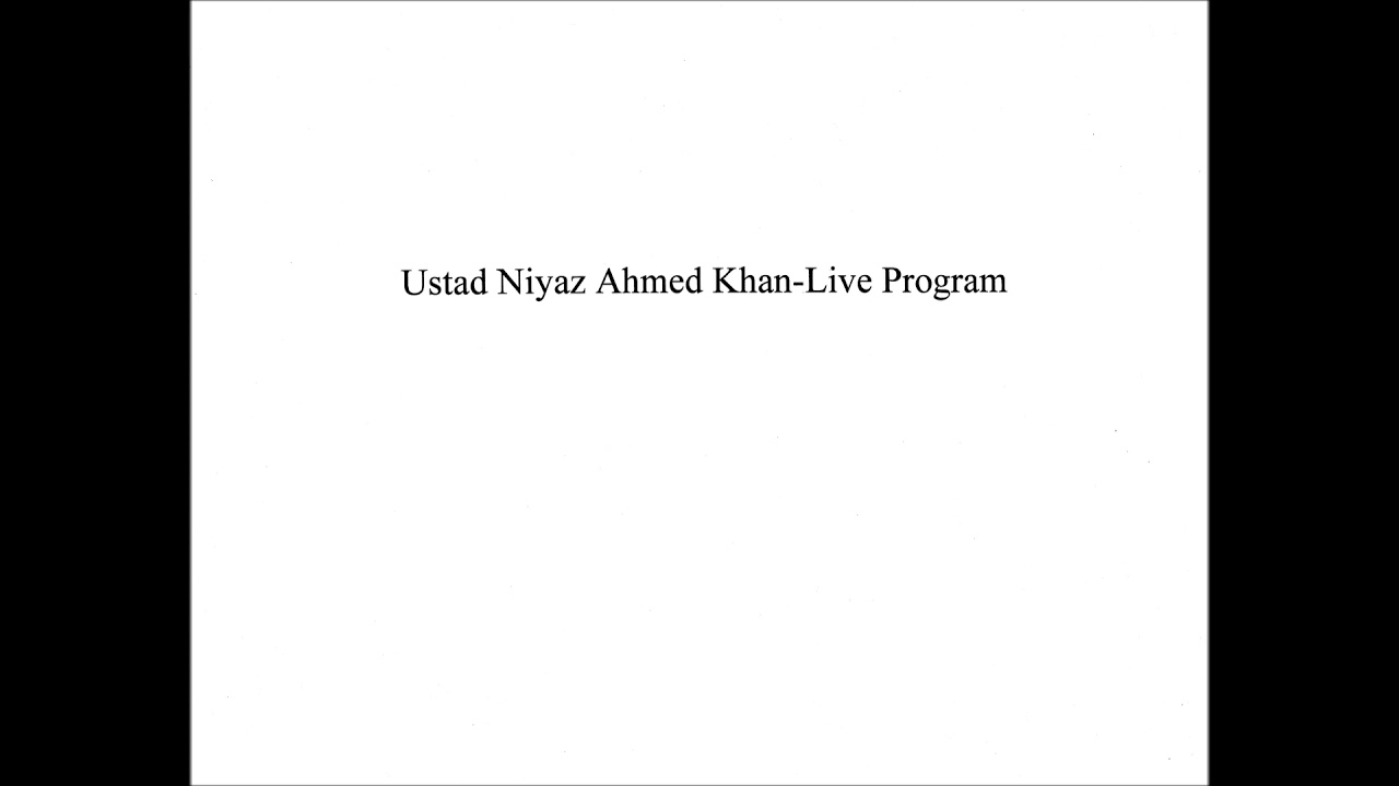 A Collection of Discussions with Ustad Niyaz Ahmed Khan