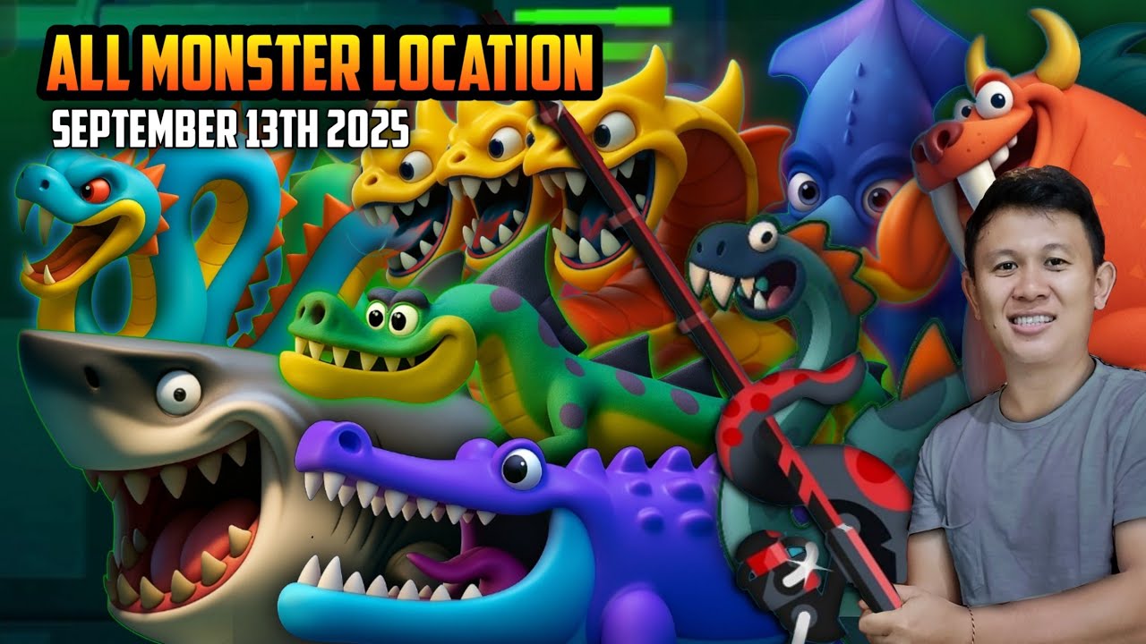 All Monster Location SATURDAY, September 13th 2025 - Creatures of the Deep: Fishing