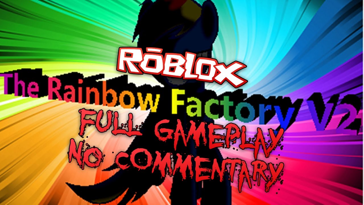 Roblox: The Rainbow Factory V2 - Full Gameplay - No Commentary