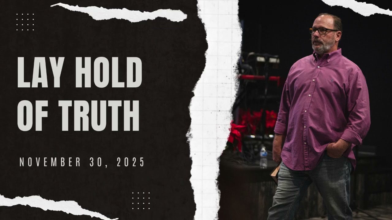 Lay Hold Of Truth | Todd Magee | AUDIO