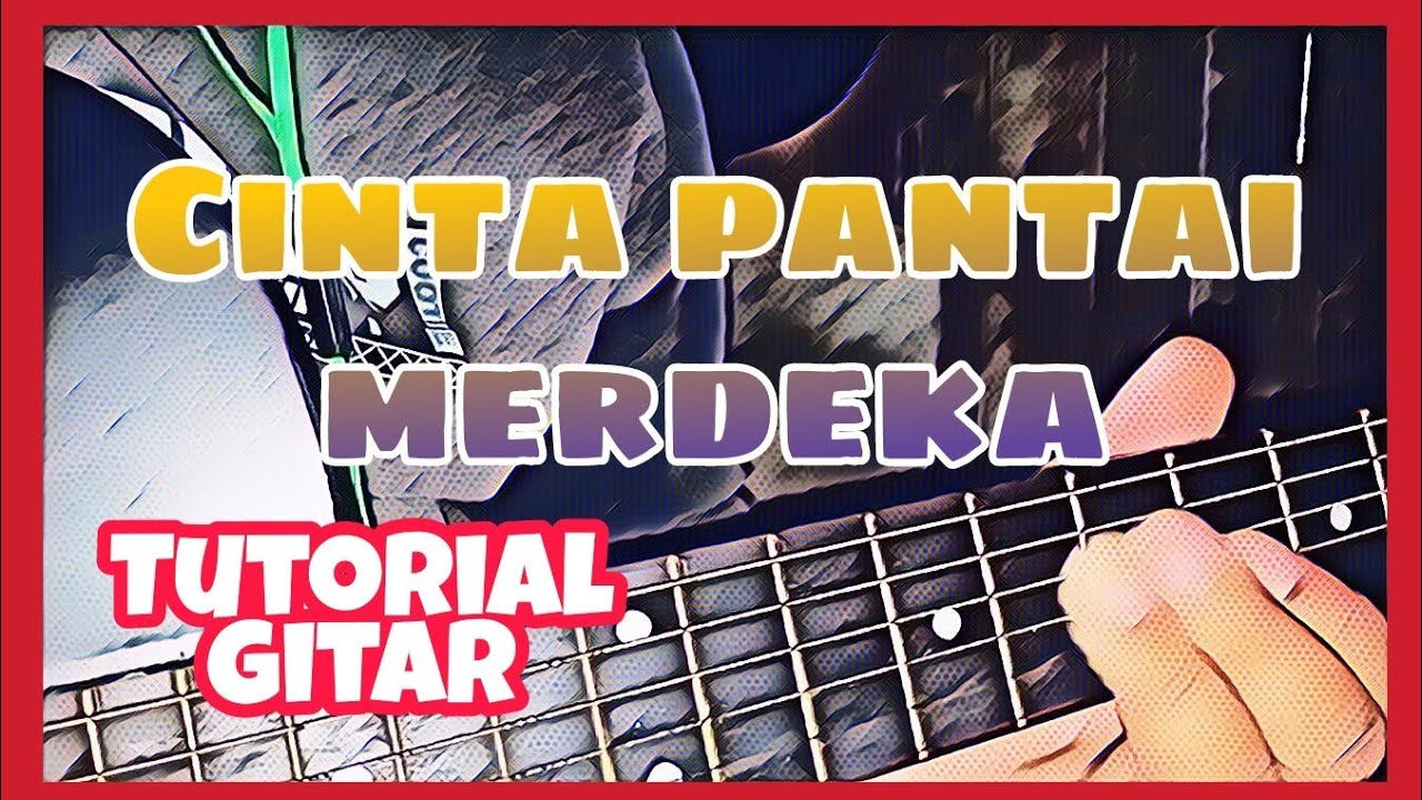 Intro cinta pantai merdeka Tutorial(Akustik)