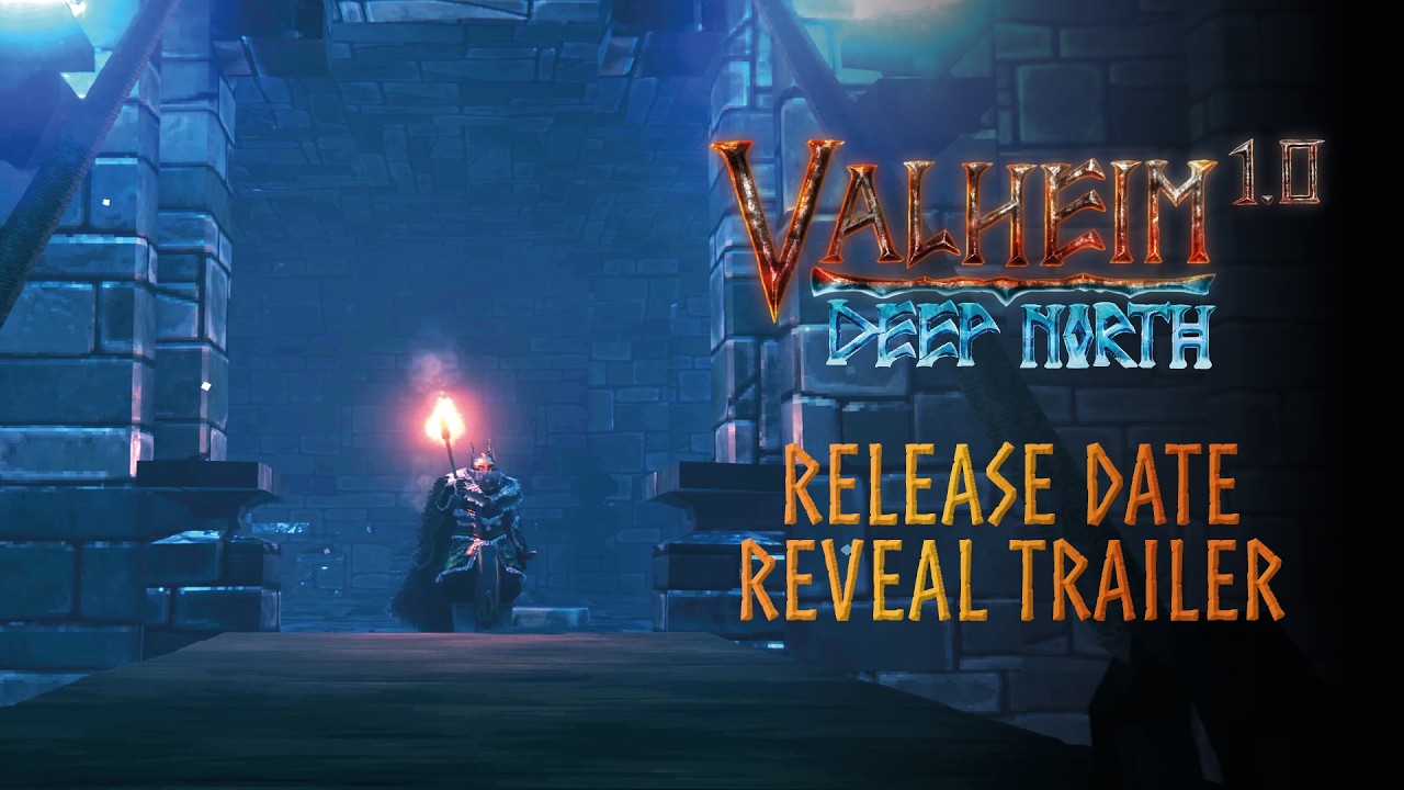 Valheim: 1.0 & Deep North &ndash; Release Date Reveal Trailer