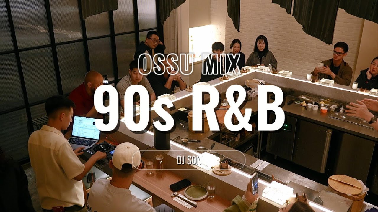 90’s R&B DJ Set | OSSU MIX | Restaurant & Bar DJ SET | 90s R&B playlist