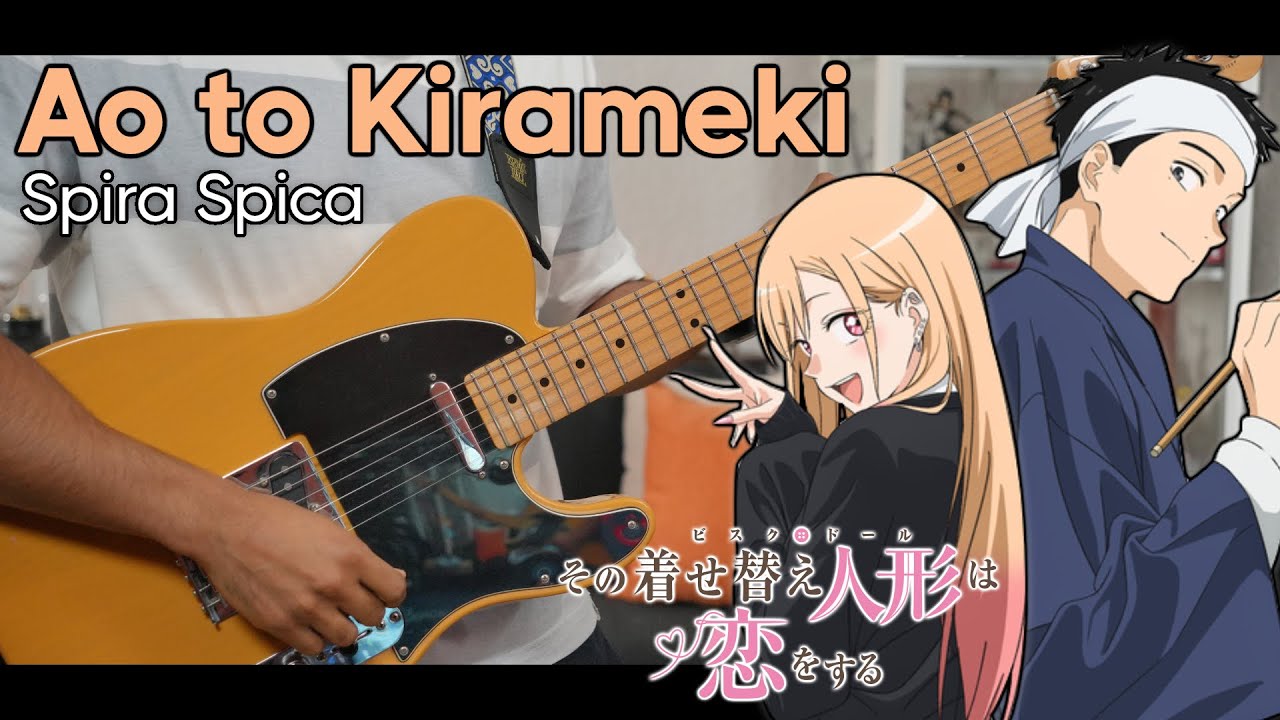 【TAB】Ao to Kirameki (アオとキラメキ) / Spira Spica (スピラ・スピカ) | Sono Bisque Doll wa Koi wo Suru S2 OP Cover