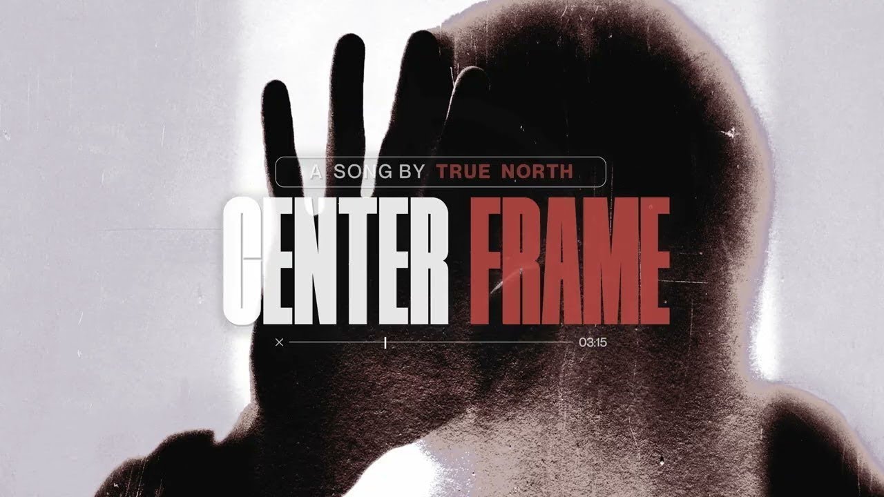 True North - Center Frame (Official Visualizer)