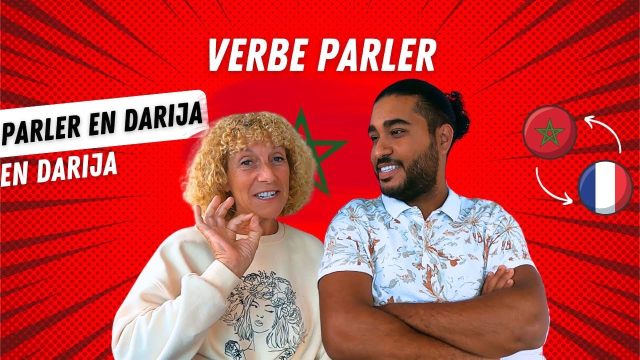 107 - APPRENDRE LE DARIJA , DIALECTE MAROCAIN : verbe parler