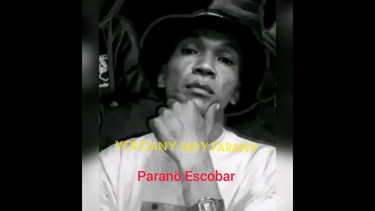 Parano Escobar - Voloany Sady farany (Audio officiel)