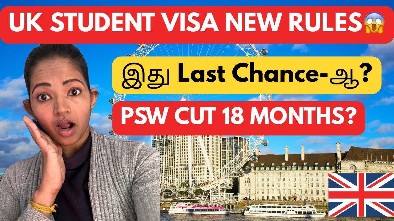 🔥தமிழில் UK Student Visa New UPDATE 2025! | White Paper, PSW Cut, Visa Process Explained!🔥