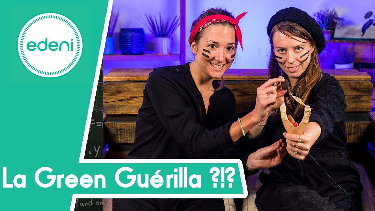 Green Guerrilla et tuto de SEED BOMBS feat. TA MERE NATURE