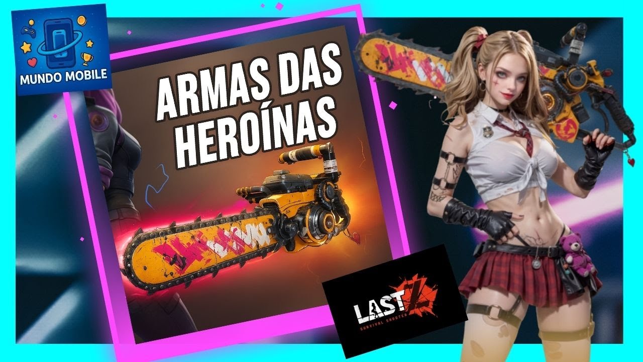 Armas Exclusivas das Heroínas no Last Z