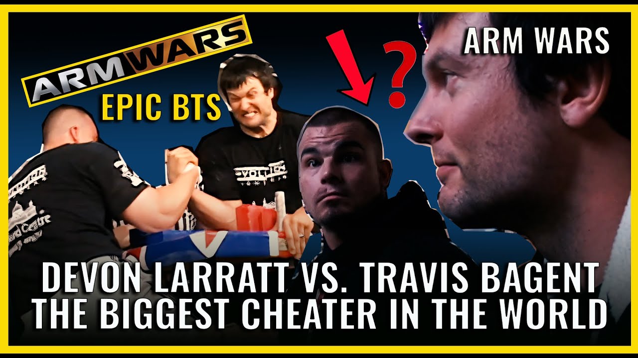 Devon Larratt Vs. Travis Bagent | The Biggest CHEATER in the WORLD | EPIC BTS | RH ARM WARS
