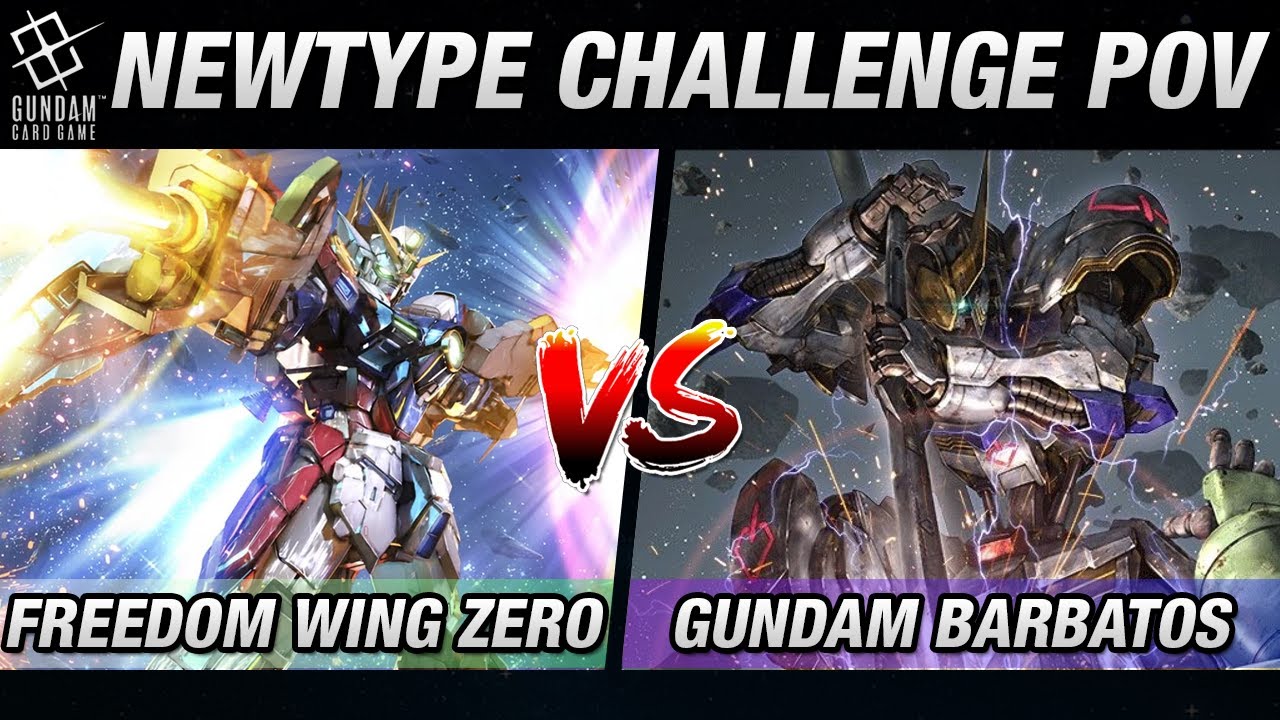 Freedom Wing Zero Vs Gundam Barbatos POV Commentary | NEWTYPE CHALLENGE Gundam TCG