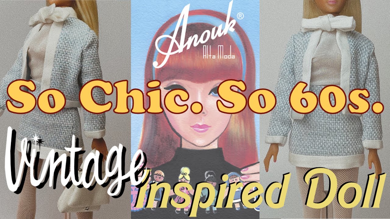 A NEW Doll From the 60's | La Poupee Anouk | Vintage Inspired Fashion Doll