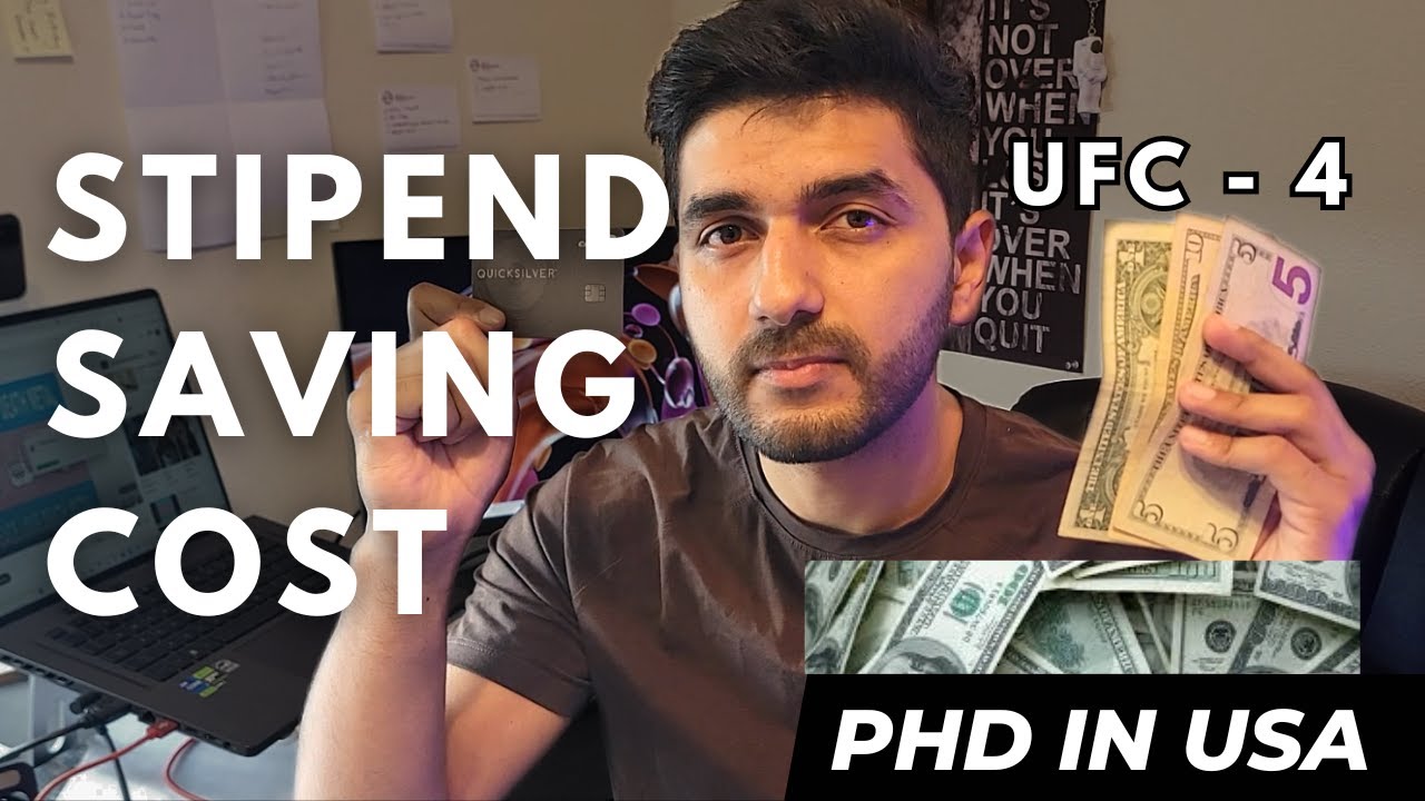 UFC-4 | STIPEND, SAVING, COST? | PhD in USA | Explained #usa #phd #studentlife #stipend #saving