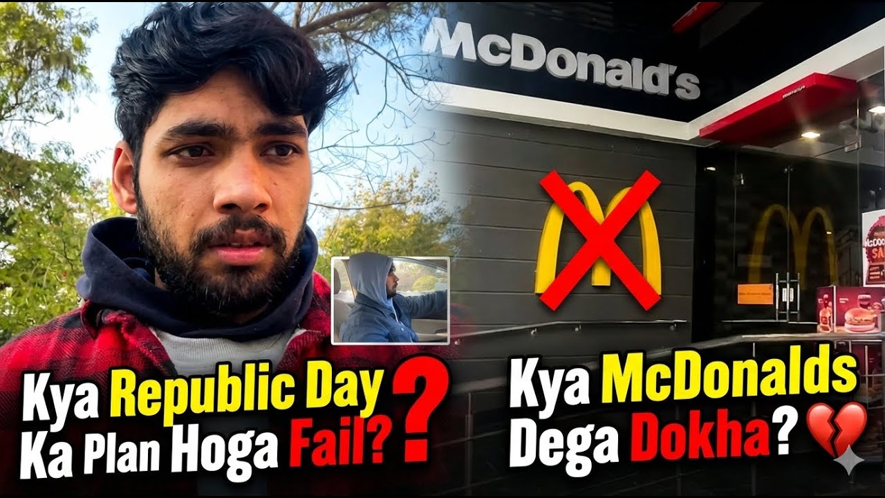 Kya Republic Day Ka Plan Hoga Fail?? | Kya McDonalds Dega Dokha?