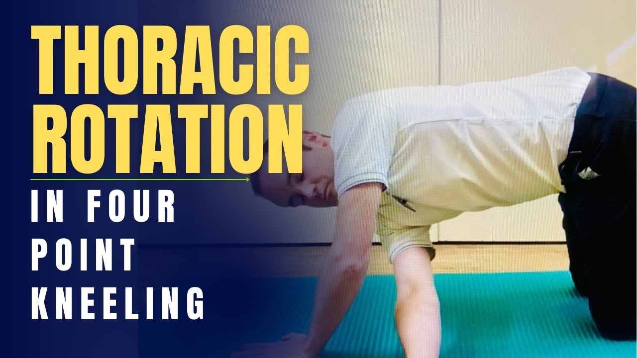 Thoracic Rotation in Four Point Kneeling