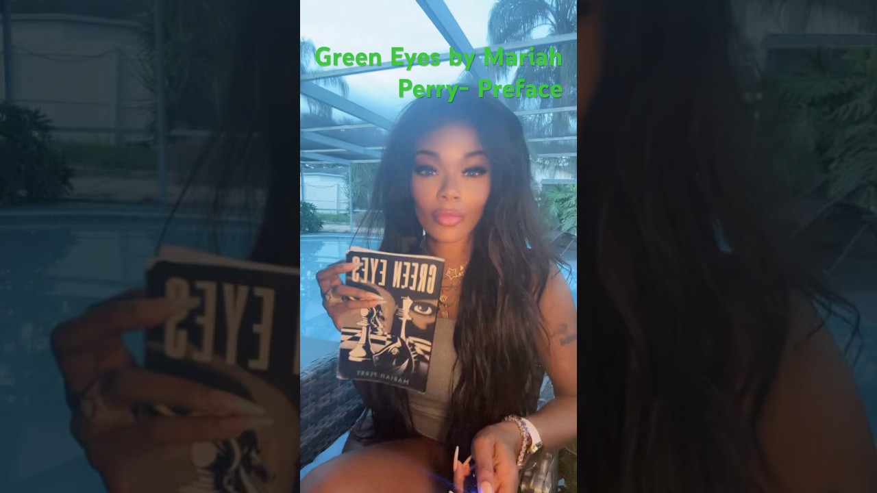 Green Eyes by Mariah Perry Preface