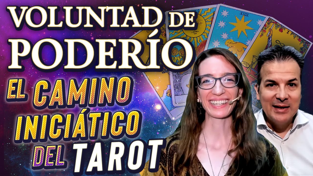 Voluntad de Poderío - El Camino Iniciático del Tarot