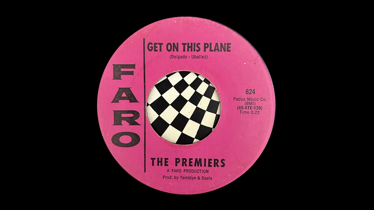 The Premiers – Get On This Plane