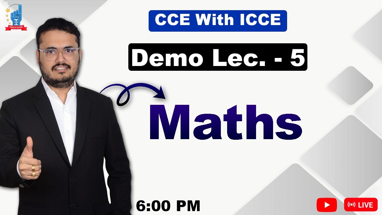 Demo Lec. 5 || Maths || Chintan Rao || ICCE