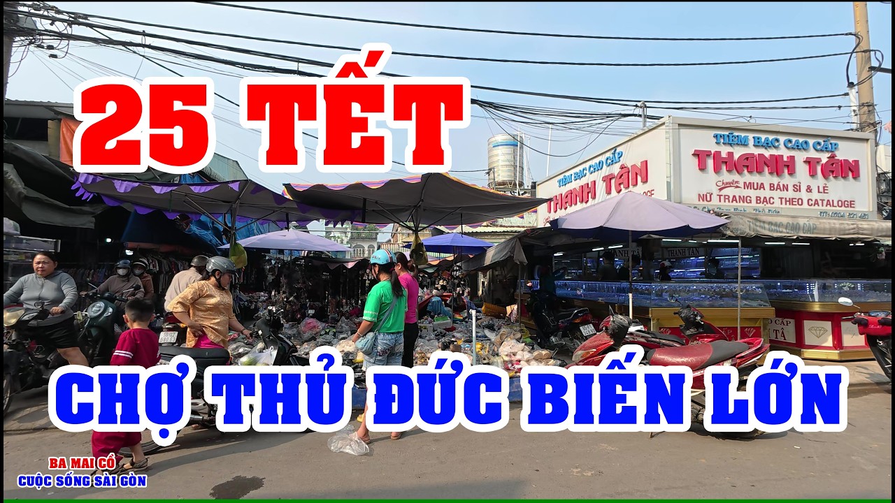 CẢNH TƯỢNG THẬT KINH KHỦNG CHỢ THỦ ĐỨC BIẾN LỚN - TÌNH HÌNH Ở SÀI GÒN NGÀY NAY