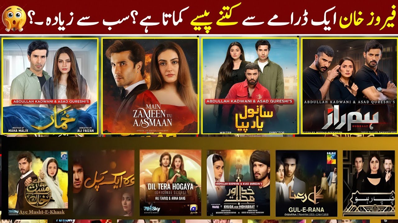 The 100 Biggest Plays? How Much Does Feroz Khan Charge To Do A Drama? #SanwalYaarPiya #Humraaz 