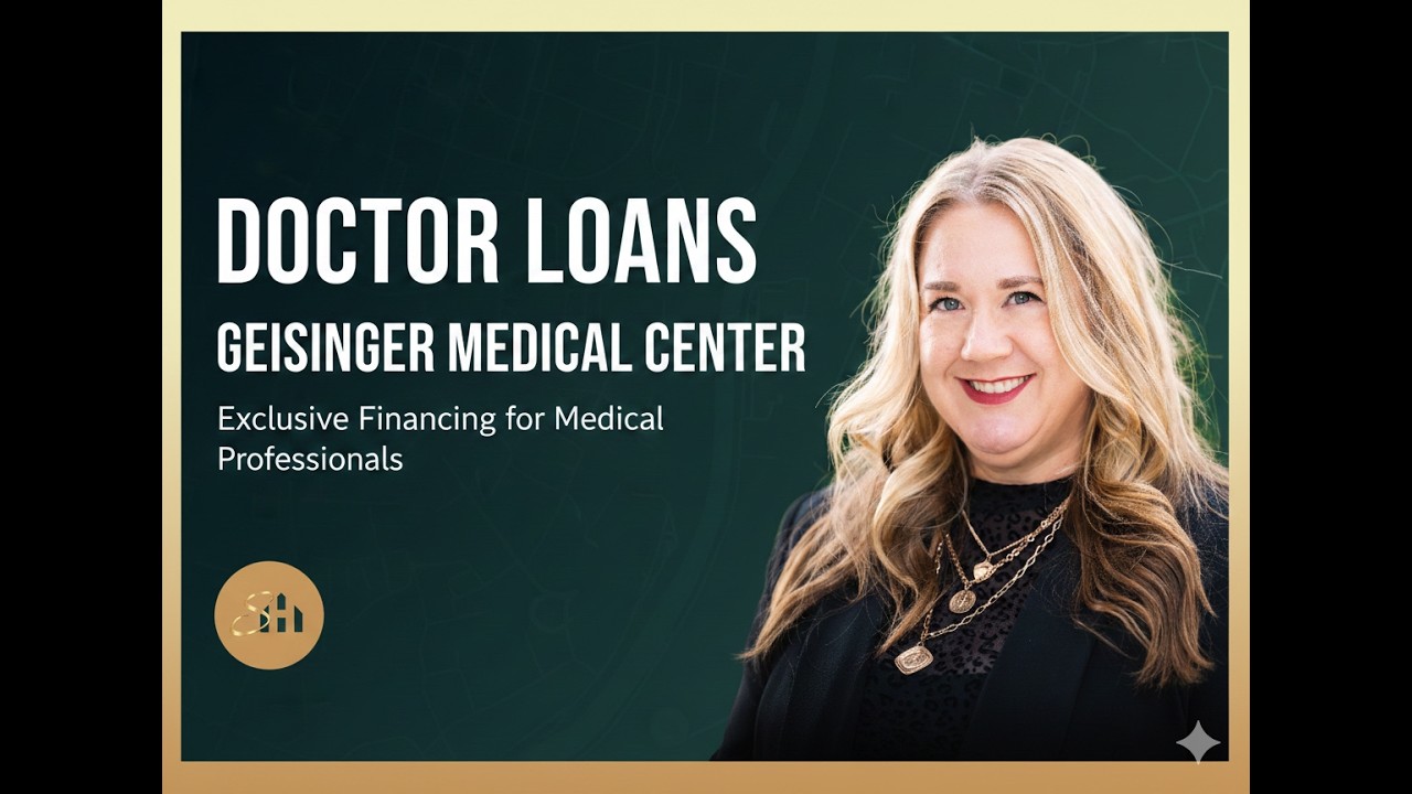 Danville PA Medical Professional Lending Options