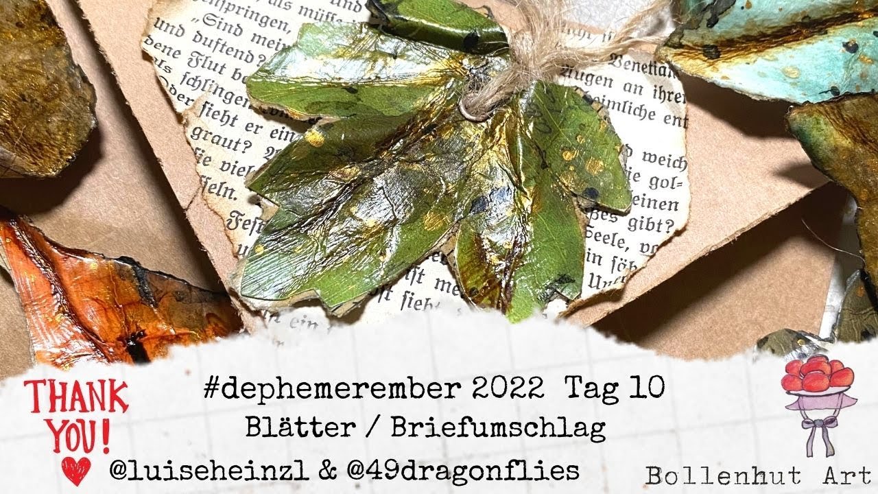 #dephemerember 2022 TAG 10 Blätter / Briefumschlag ❤️ Inspiriert v.@euphemiasART ❤️ Bollenhut Art