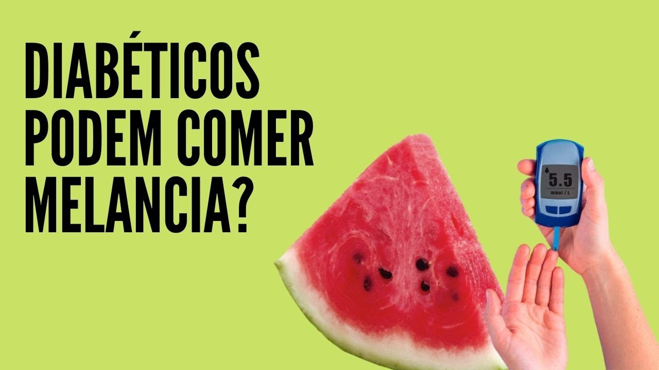 Melancia para Diab&eacute;ticos SIM !