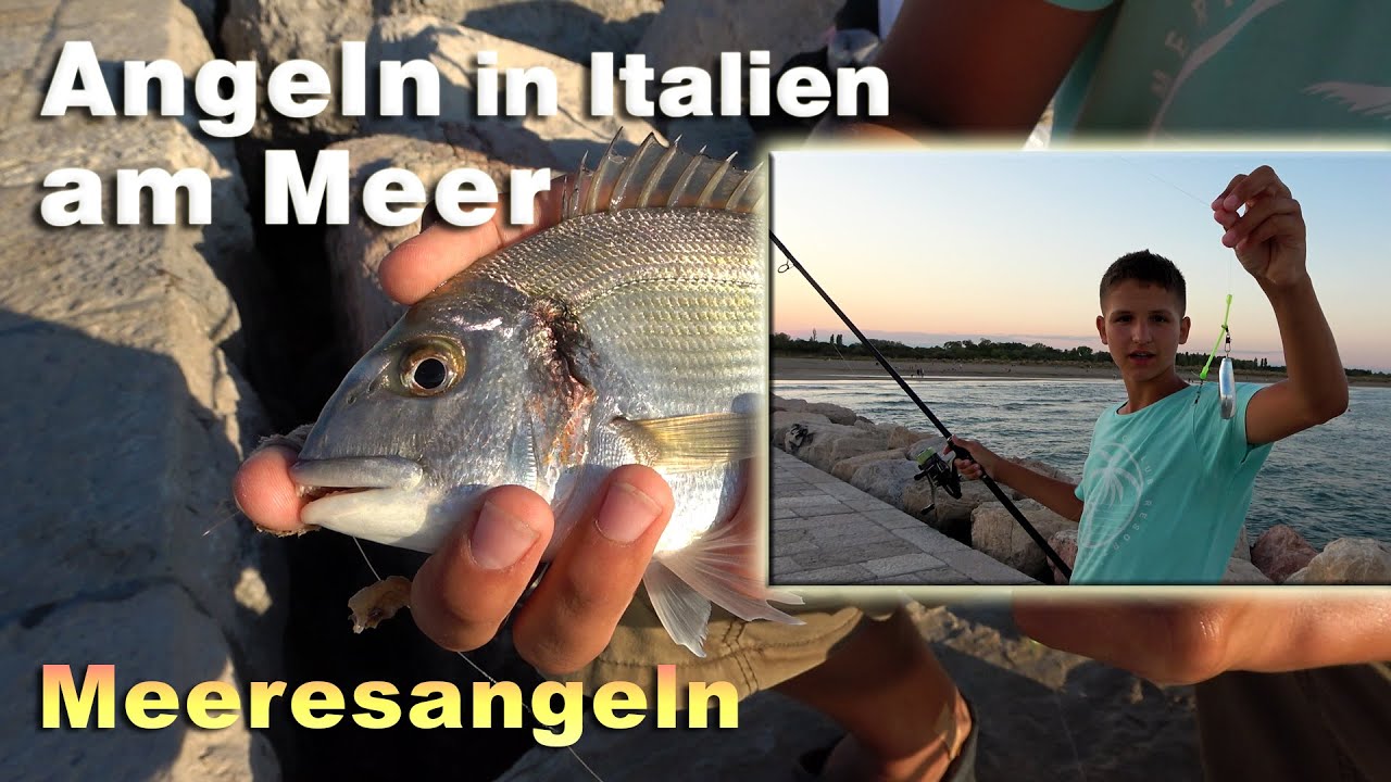 Meeresangeln - Angeln in Italien am Meer mit verschiedenen Ködern und Montagen auf Doraden und Co.