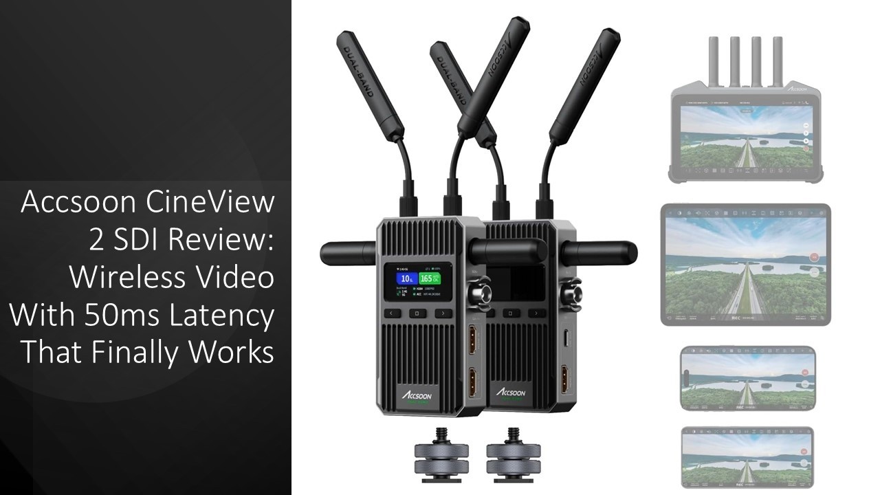 Обзор Accsoon CineView 2 SDI: беспроводная передача видео с задержкой 50 мс, которая наконец-то р...