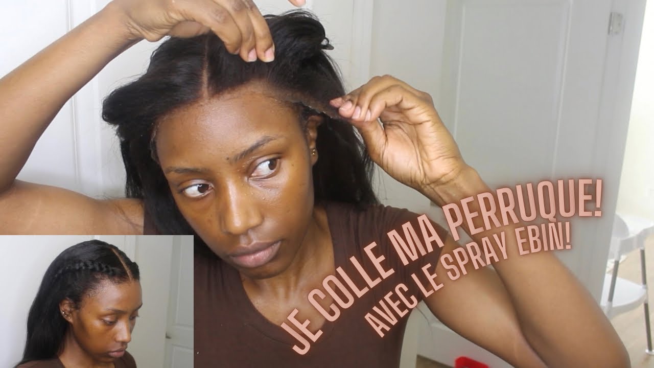 Je colle ma HD lace frontal avec le spray EBIN |tutoriel|STEFITOUTSIMPLEMENT