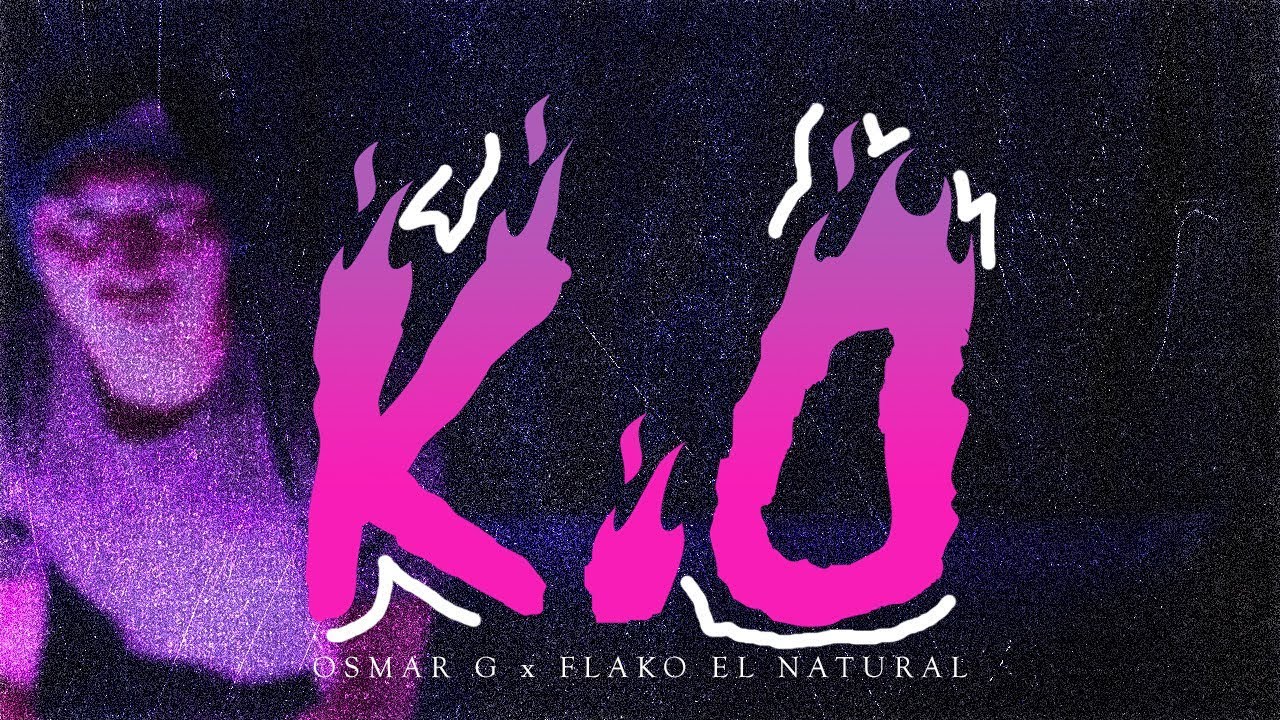 Osmar G x Flako El Natural - K.O (Prod. iFen Music)