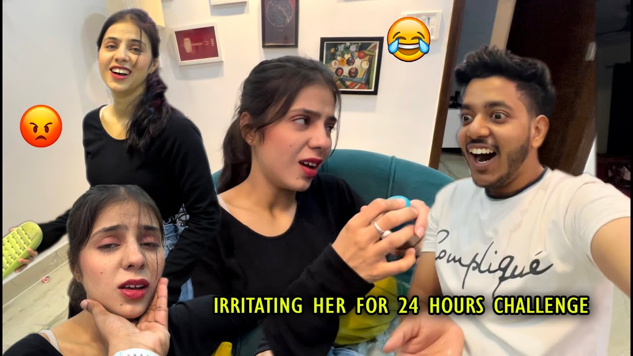 Irritating her for 24 hours challenge?🤯
