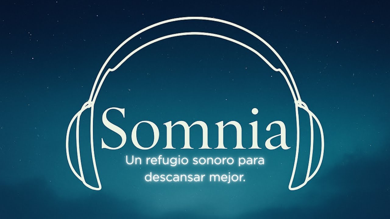 SOMNIA: Un Refugio Sonoro Para Descansar Mejor (Música de Jan Uve)