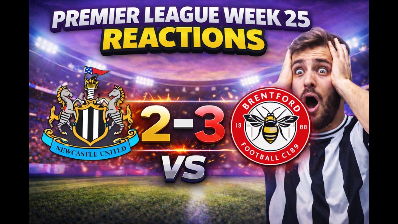 Premier League Reactions Week 25
