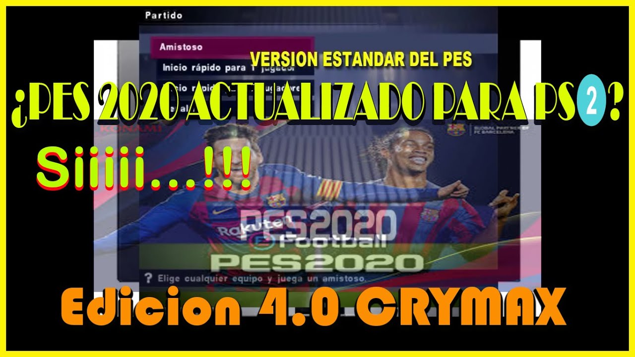 PES 2020(PS2)ACTUALIZADO DLC 4.0 | REVIEW R&Aacute;PIDA Y APOYO A @Crymax