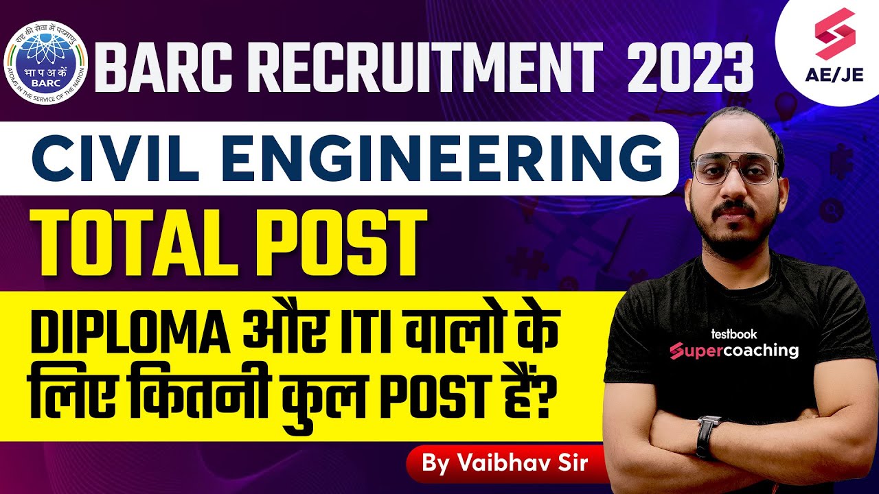 BARC RECRUITMENT 2023 | Civil Engineering TOTAL POST| BARC SYLLABUS 2023 | BARC DAE RECRUITMENT 2023