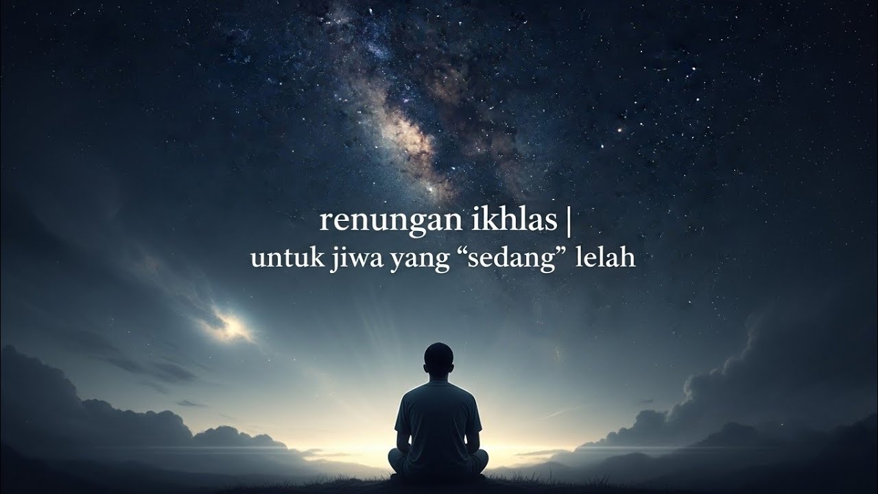 Belajar Ikhlas dalam Diam ‼️ Menenangkan Hati di Tengah Ujian