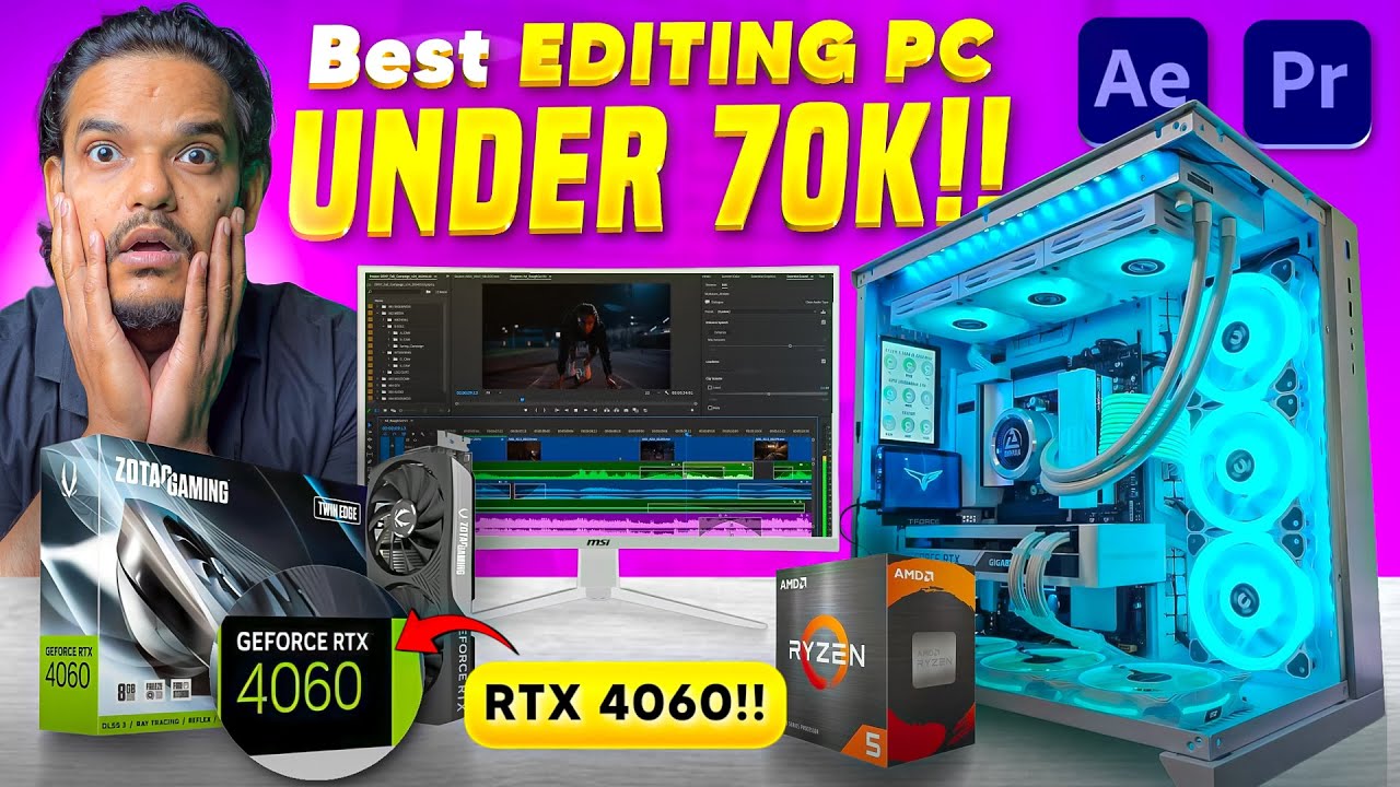 Best 4K Budget Video Editing/ Gaming PC Under 70k | RTX 4060 PC Build