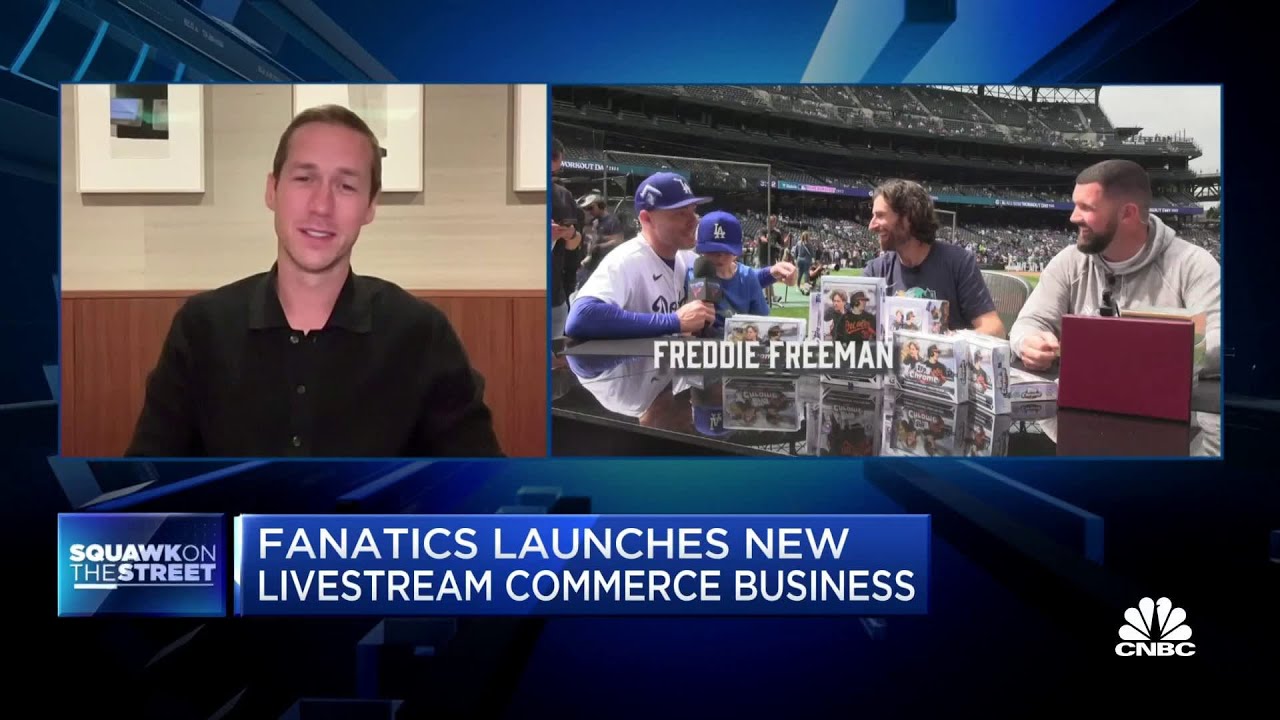 Fanatics Live CEO: We're trying to transform the digital shopping experience