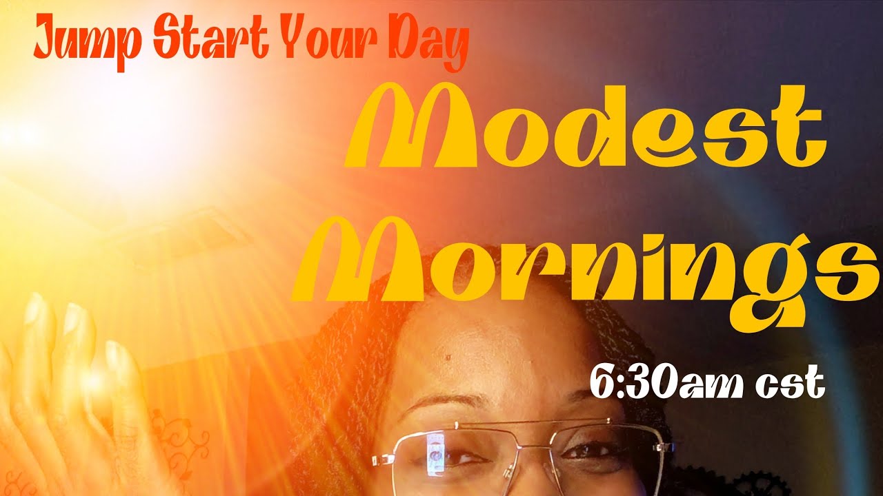 Modest Mornings 🌞