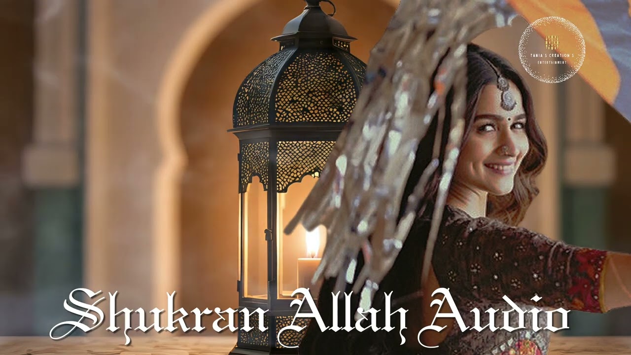 Shukran Allah Full Audio Song