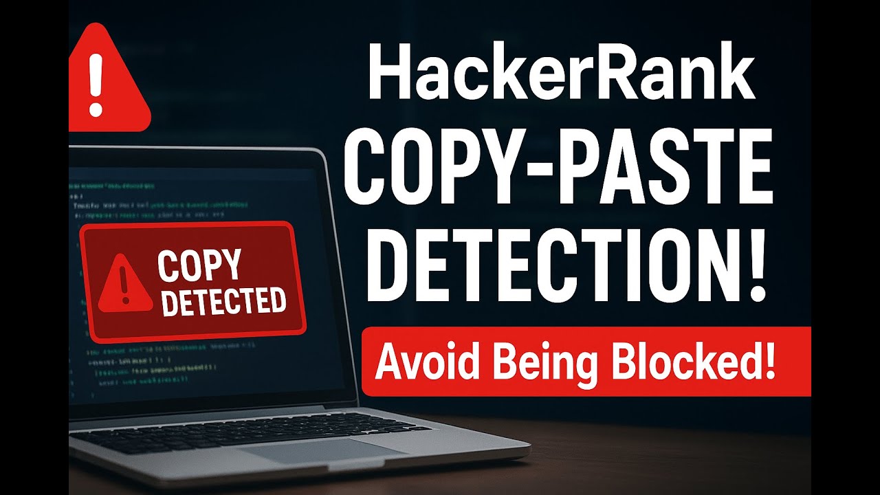 How HackerRank Detects Copy-Paste – What You Need to Know and how to bypass it.